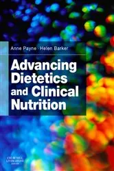 Book cover of Advancing Dietetics and Clinical Nutrition E-Book by Anne Payne BSc PhD RD