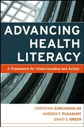 Book cover of Advancing Health Literacy by Christina Zarcadoolas