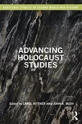 Book cover of Advancing Holocaust Studies by Carol Rittner