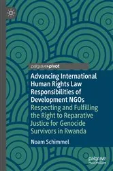 Book cover of Advancing International Human Rights Law Responsibilities of Development NGOs by Noam Schimmel