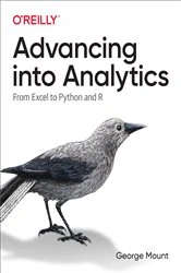 Book cover of Advancing into Analytics by George Mount
