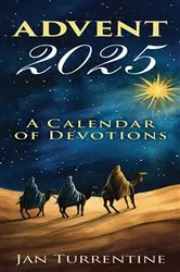 Book cover of Advent: A Calendar of Devotions 2025 by Jan Turrentine