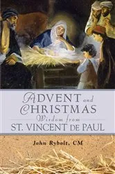Book cover of Advent and Christmas Wisdom From St. Vincent de Paul by Rybolt John E.