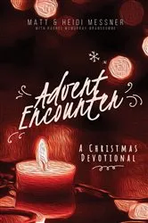 Book cover of Advent Encounter by Matt Messner