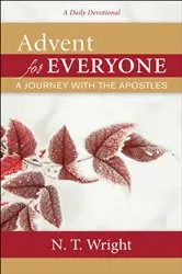 Book cover of Advent for Everyone: A Journey with the Apostles by N.T. Wright