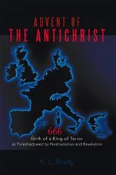 Book cover of Advent of the Antichrist by K. L. Brady