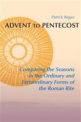 Book cover of Advent to Pentecost by Patrick Regan