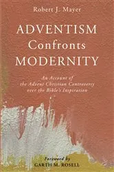 Book cover of Adventism Confronts Modernity by Robert J. Mayer