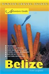 Book cover of Adventure Guide to Belize (6th ed.) by Vivien Lougheed