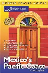 Book cover of Adventure Guide to Mexico's Pacific Coast by Vivien Lougheed