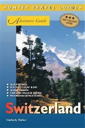Book cover of Adventure Guide to Switzerland by Kimberly Rinker