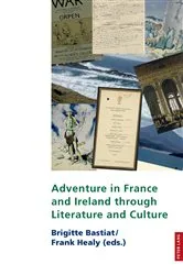 Book cover of Adventure in France and Ireland through Literature and Culture by Eamon Maher