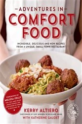 Book cover of Adventures in Comfort Food by Kerry Altiero