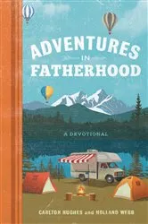 Book cover of Adventures in Fatherhood by Holland Webb