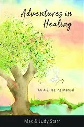 Book cover of Adventures in Healing by Judy Starr