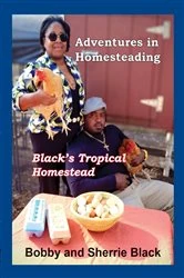 Book cover of Adventures in Homesteading by Sherrie Black