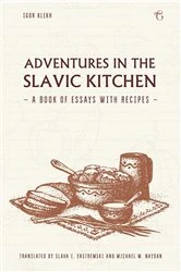 Book cover of Adventures in the Slavic Kitchen by Igor Klekh