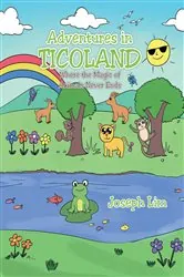 Book cover of Adventures in Ticoland by Joseph Lim