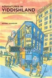 Book cover of Adventures in Yiddishland by Jeffrey Shandler