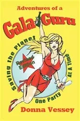 Book cover of Adventures of a Gala Guru by Donna Vessey