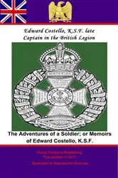 Book cover of Adventures of a Soldier; or Memoirs of Edward Costello, K.S.F. Formerly a Non-Commission Officer in The Rifle Brigade... by Unknown