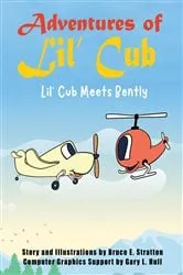 Book cover of Adventures of Lil'Cub by Bruce E. Stratton