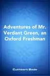 Book cover of Adventures of Mr. Verdant Green, an Oxford Freshman by Unknown
