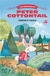 Book cover of Adventures of Peter Cottontail by Thornton W. Burgess