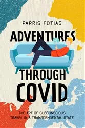 Book cover of Adventures through COVID by Unknown