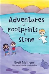 Book cover of Adventures to Footprints in Stone by Unknown