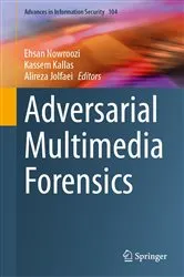 Book cover of Adversarial Multimedia Forensics by Ehsan Nowroozi
