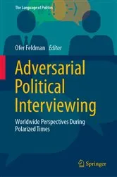 Book cover of Adversarial Political Interviewing by Ofer Feldman