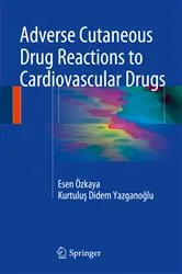 Book cover of Adverse Cutaneous Drug Reactions to Cardiovascular Drugs by Esen Özkaya
