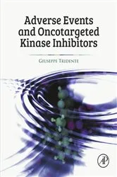 Book cover of Adverse Events and Oncotargeted Kinase Inhibitors by Giuseppe Tridente