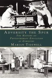 Book cover of Adversity the Spur by Marian Tidswell