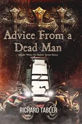 Book cover of Advice From a Dead Man by Richard Tabler