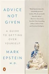 Book cover of Advice Not Given by Mark Epstein