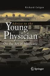 Book cover of Advice to the Young Physician by Richard Colgan