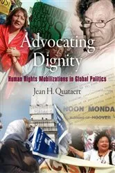Book cover of Advocating Dignity by Jean H. Quataert