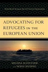 Book cover of Advocating for Refugees in the European Union by Melissa Schnyder