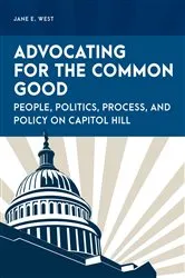 Book cover of Advocating for the Common Good by Jane E. West
