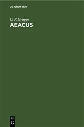Book cover of Aeacus by O. F. Gruppe