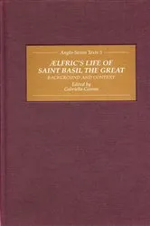 Book cover of Aelfric's Life of Saint Basil the Great: Background and Context by Gabriella Corona