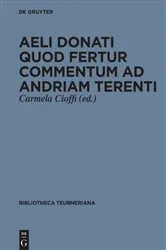 Book cover of Aeli Donati quod fertur Commentum ad Andriam Terenti by Aelius Donatus