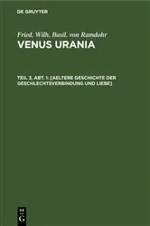 Book cover of [Aeltere Geschichte der Geschlechtsverbindung und Liebe] by Fried. Wilh. Basil. von Ramdohr