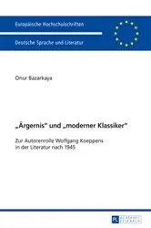 Book cover of «Aergernis» und «moderner Klassiker» by Onur Kemal Bazarkaya