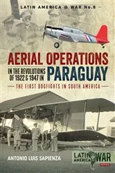 Book cover of Aerial Operations in the Revolutions of 1922 and 1947 in Paraguay by Antonio Luis Sapienza