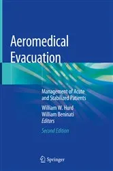 Book cover of Aeromedical Evacuation (2nd ed.) by William W. Hurd