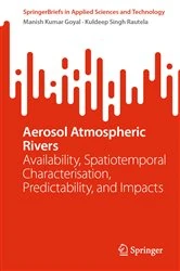 Book cover of Aerosol Atmospheric Rivers by Manish Kumar Goyal