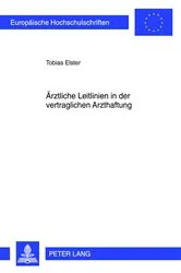 Book cover of Aerztliche Leitlinien in der vertraglichen Arzthaftung by Unknown